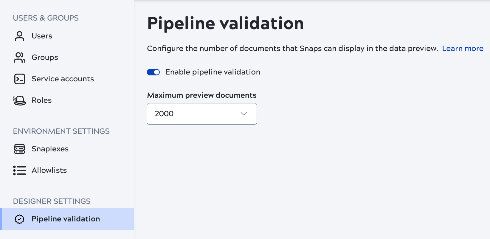 Pipeline validation settings