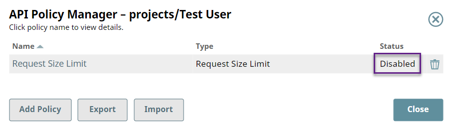 Disabled policy status