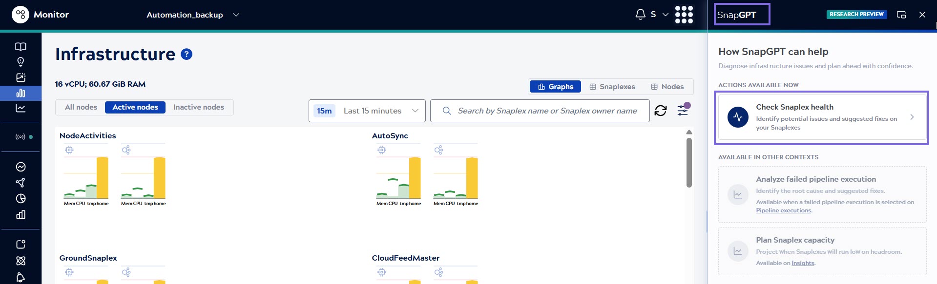 Check Snaplex health skill in the SnapGPT Assistant panel on the Infrastructure page
