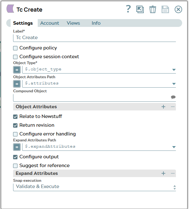 The Tc Create Snap uses information of JSON input document in fields for object type and object attributes.