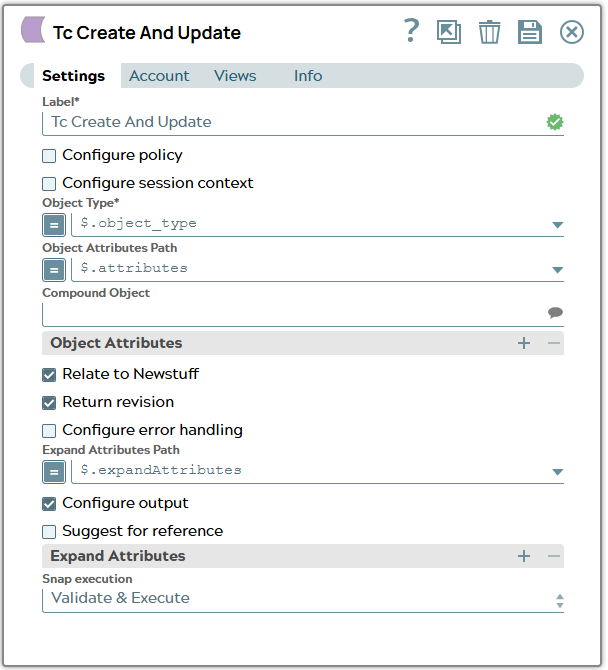 TC Create And Update Snap settings using result of Mapper Snap to fill fields 'Object Type', 'Object Attributes Path' and 'Expand Attributes Path'.