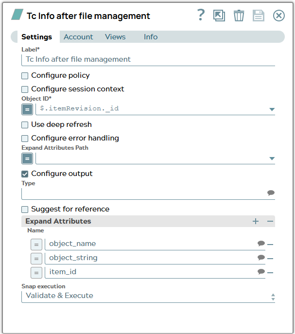 Tc Info Snap setting using _id property of ItemRevision object as value for field 'Object ID'. Some hard written expand attributes are configured.