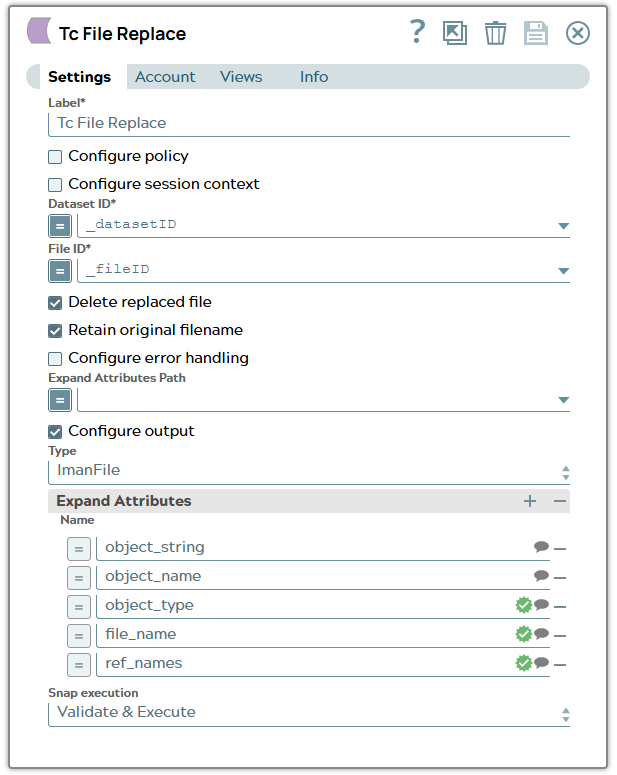 Tc File Replace Snap settings using parameter _datasetID in field 'Dataset ID' and fileID in 'File ID'. 'Delete replaced file' and 'Retain original filename' is set to true.
